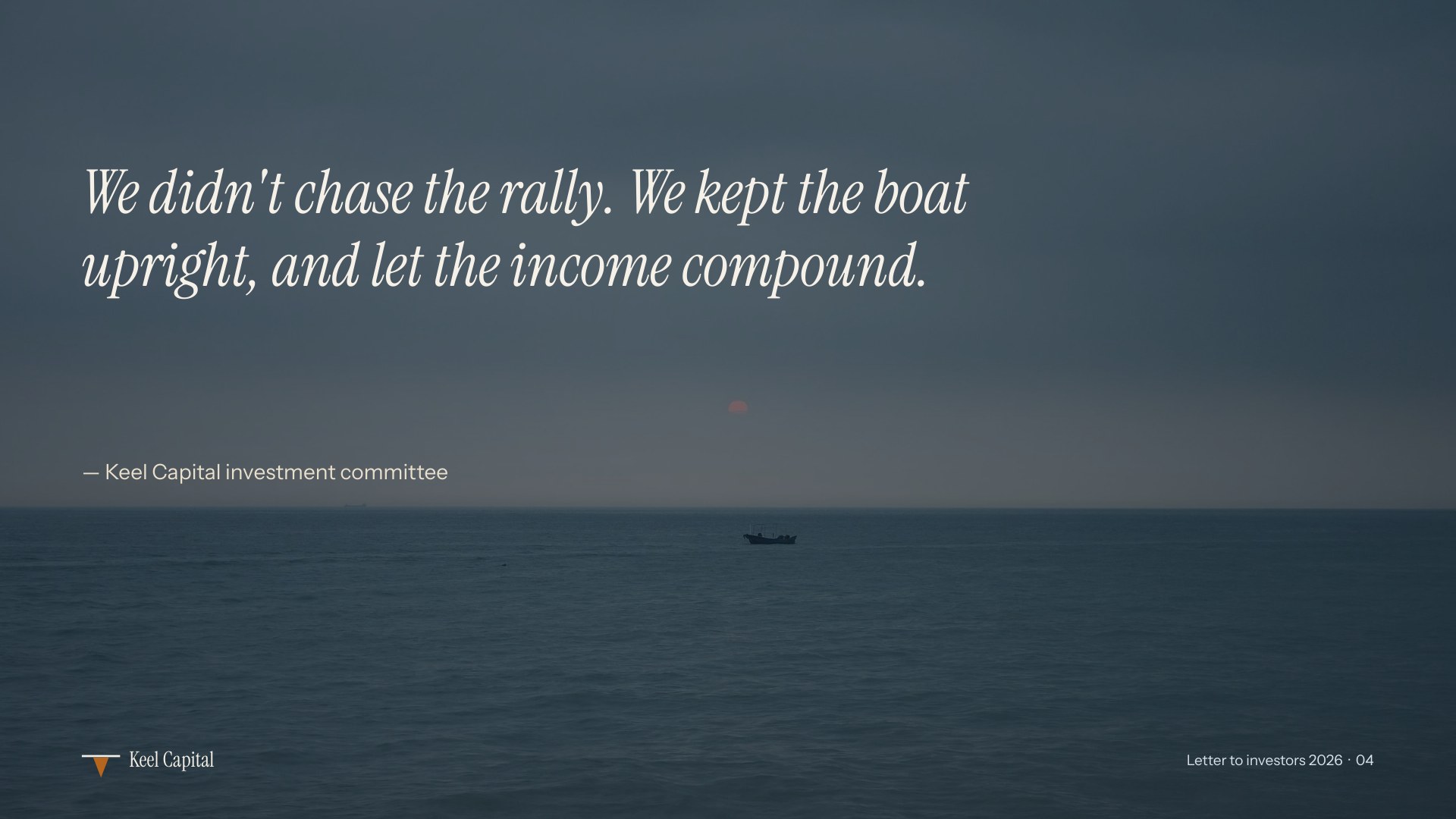 Keel Capital — Slide 04 / Statement